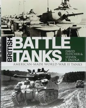 British Battle Tanks: American-made World War II Tank